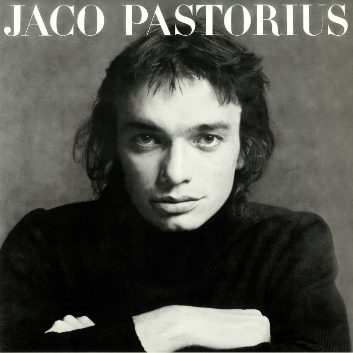PASTORIUS, Jaco - Jaco Pastorius (reissue)