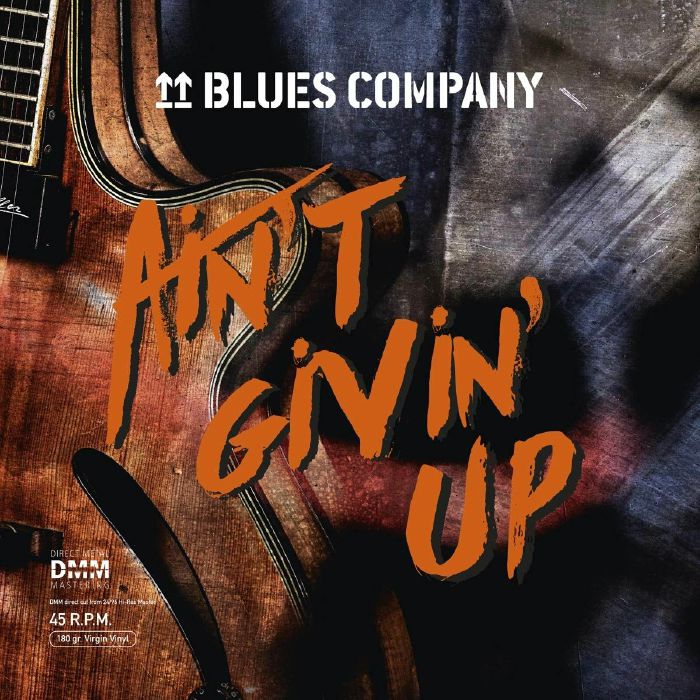 BLUES COMPANY - Ain't Givin' Up