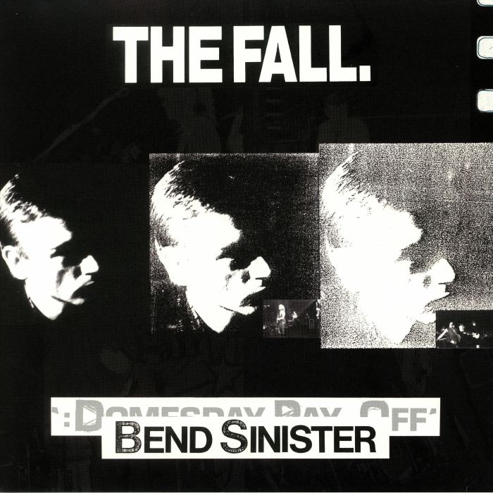 FALL, The - Bend Sinister/The Domesday Pay Off Triad/Plus!