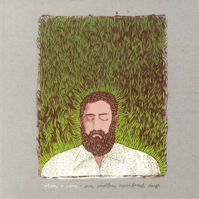 IRON & WINE - Our Endless Numbered Days