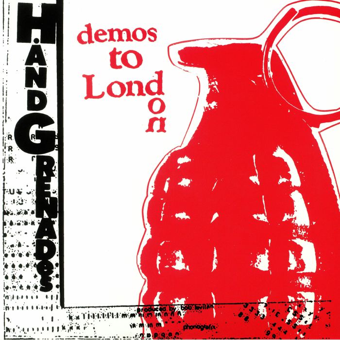HAND GRENADES - Demos To London