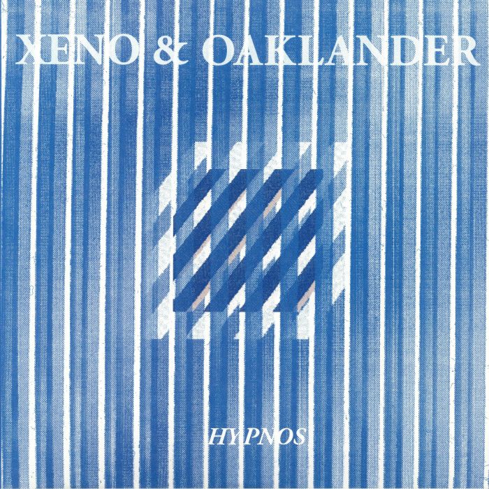 XENO & OAKLANDER - Hypnos