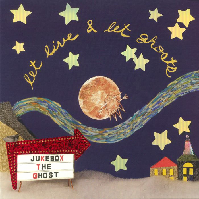 JUKEBOX THE GHOST - Let Live & Let Ghosts (10th Anniversary Edition)