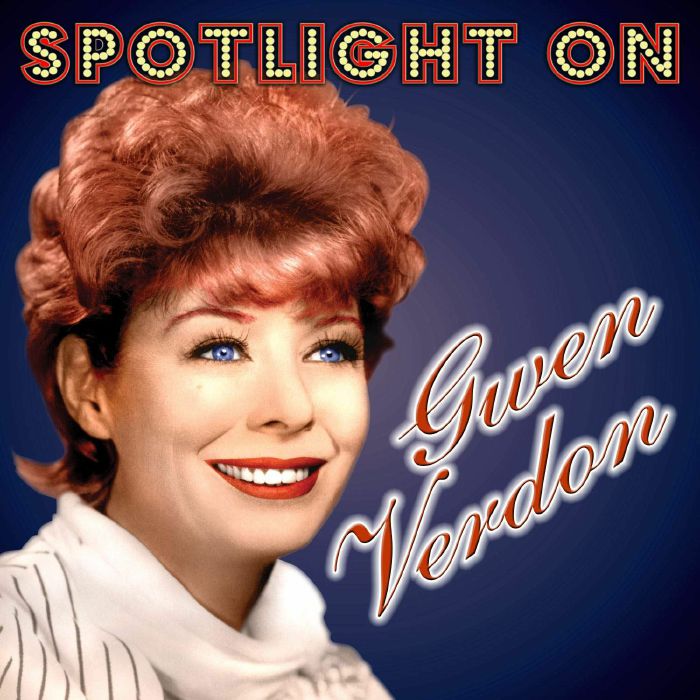 VERDON, Gwen - Spotlight On Gwen Verdon (Soundtrack)
