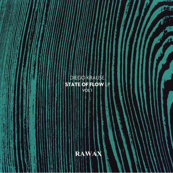 KRAUSE, Diego - State Of Flow LP: Vol 1