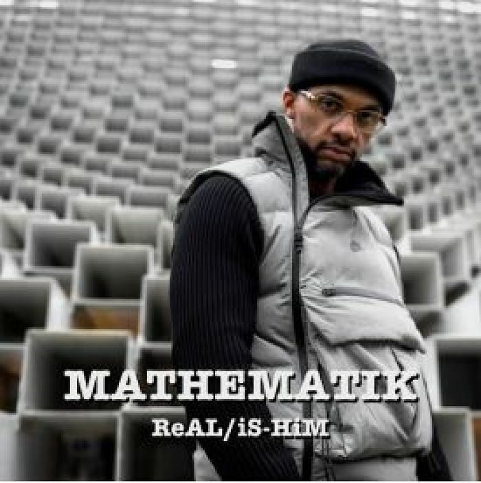 MATHEMATIK - Real Is Him