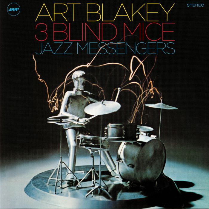 BLAKEY, Art & THE JAZZ MESSENGERS - Three Blind Mice (remastered)
