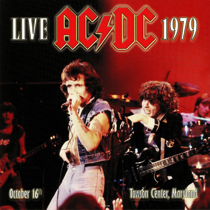 AC/DC - Live 1979: Towson Center Maryland