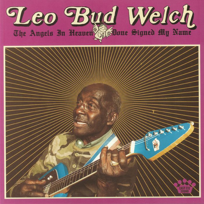 WELCH, Leo Bud - The Angels In Heaven Done Signed My Name