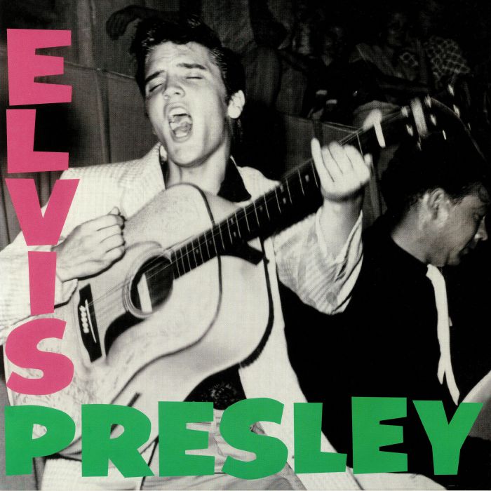 PRESLEY, Elvis - Elvis Presley (reissue)