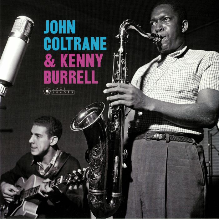 COLTRANE, John/KENNY BURRELL - John Coltrane & Kenny Burrell