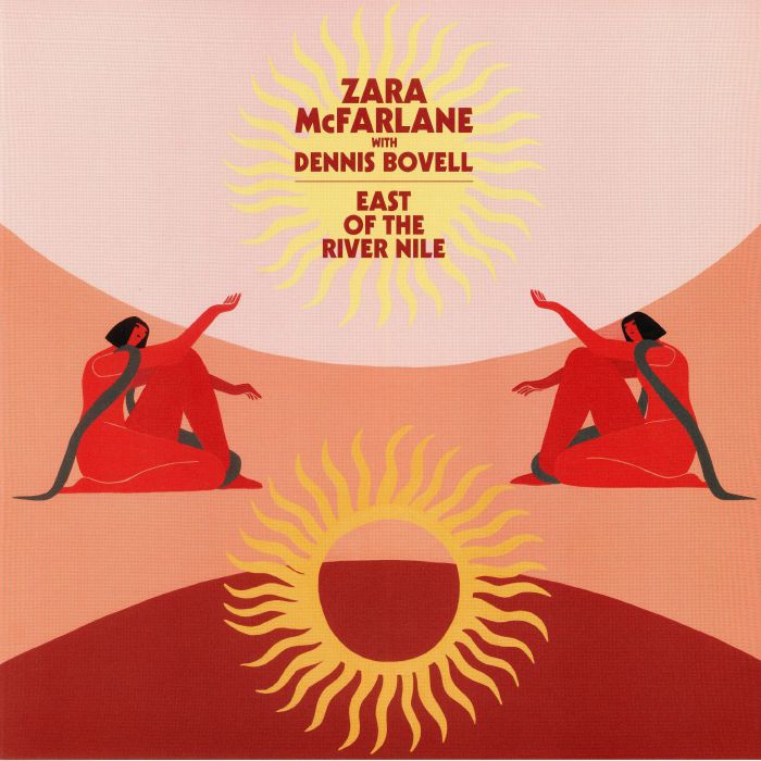 McFARLANE, Zara with DENNIS BOVELL - East Of The River Nile