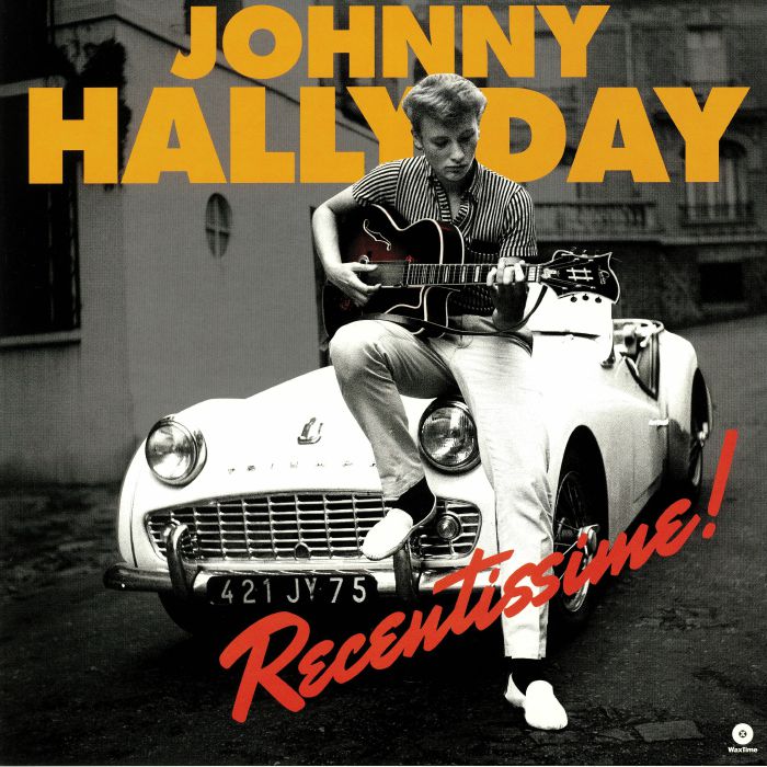 JOHNNY HALLYDAY - Recentissime