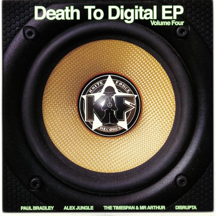 BRADLEY, Paul/ALEX JUNGLE/THE TIMESPAN/MR ARTHUR/DISRUPTA - Death To Digital EP Vol 4
