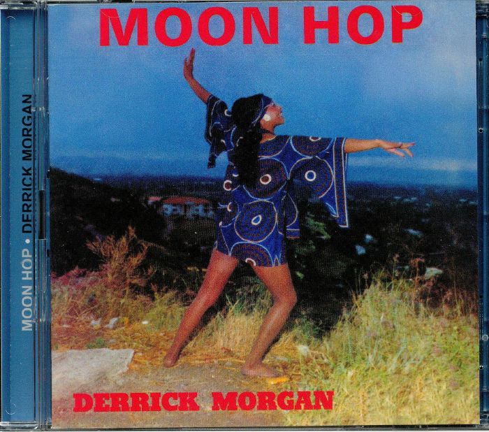 MORGAN, Derrick - Moon Hop: Expanded Edition