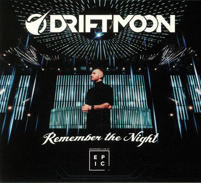 DRIFTMOON/VARIOUS - Remember The Night: Recorded Live At EPIC