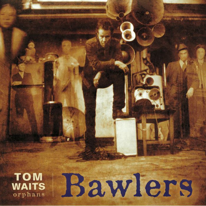WAITS, Tom - Bawlers (remastered)