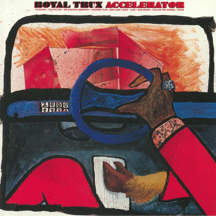 ROYAL TRUX - Accelerator (reissue)
