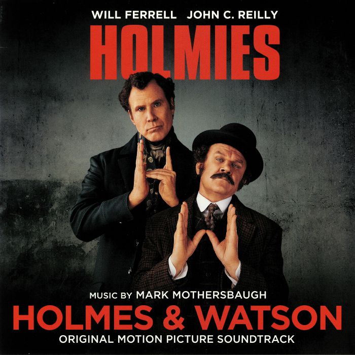 MOTHERSBAUGH, Mark - Holmes & Watson (Soundtrack)