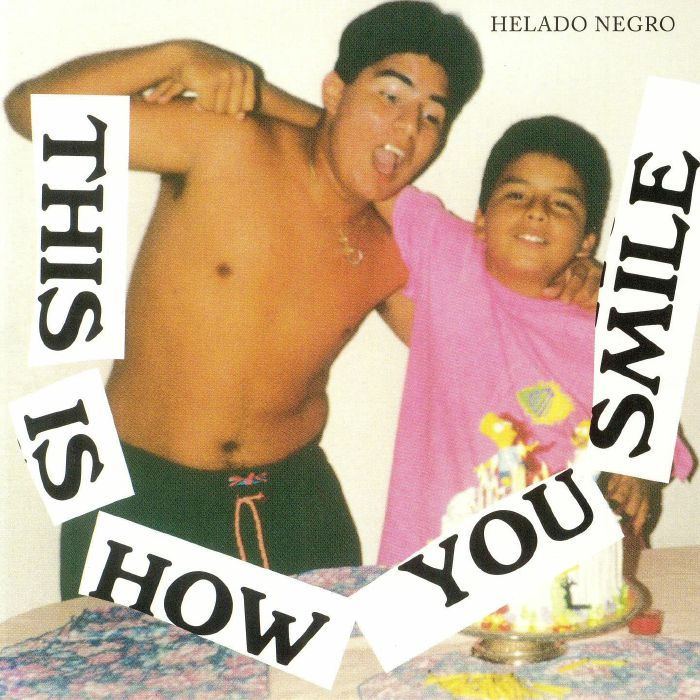 HELADO NEGRO - This Is How You Smile