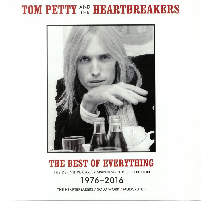 PETTY, Tom & THE HEARTBREAKERS - The Best Of Everything: The Definitive Career Spanning Hits Collection 1976-2016