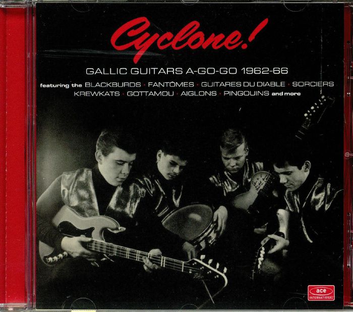 VARIOUS - Cyclone! Gallic Guitars A Go Go 1962-66