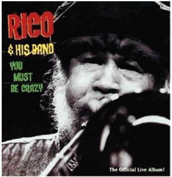 RICO & HIS BAND - You Must Be Crazy