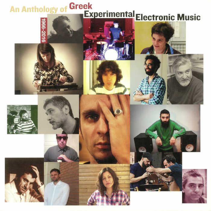 VARIOUS - An Anthology Of Greek Experimental Electronic Music 1966-2016
