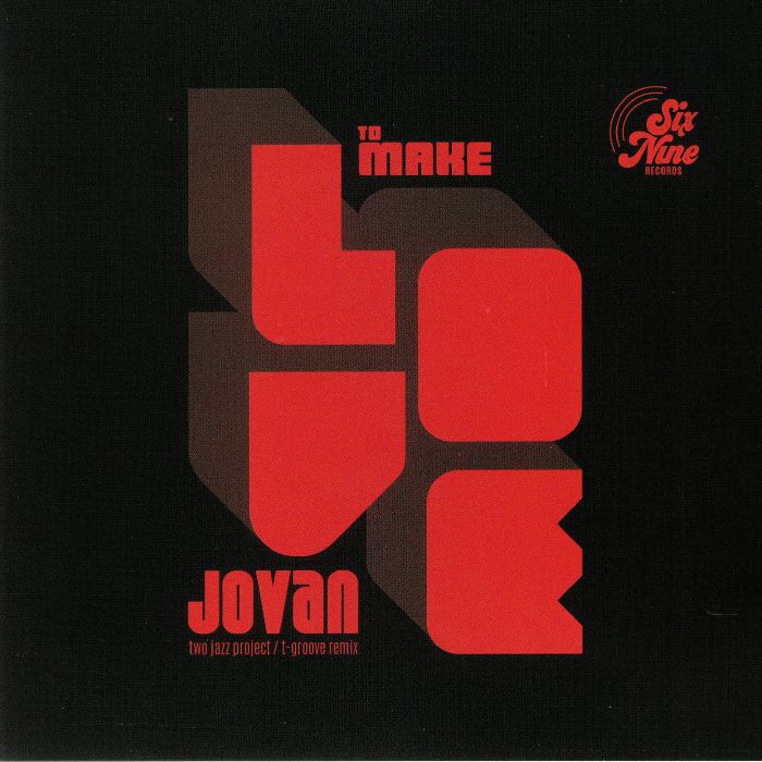 TWO JAZZ PROJECT/JOVAN - To Make Love