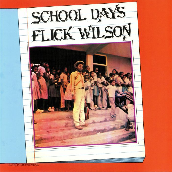 FLICK WILSON - School Days (reissue)