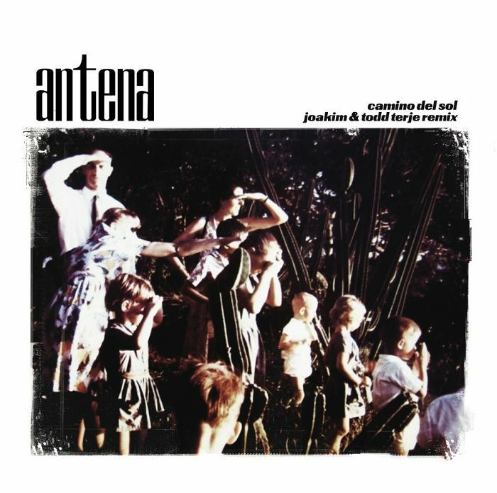 ANTENA - Camino Del Sol (remix) (repress)