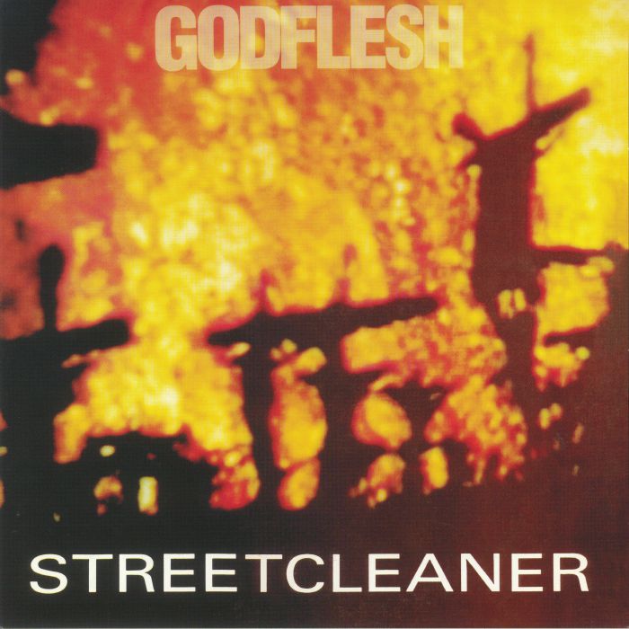 GODFLESH - Streetcleaner: 30th Anniversary