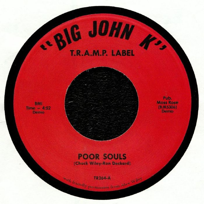 BIG JOHN K - Poor Souls