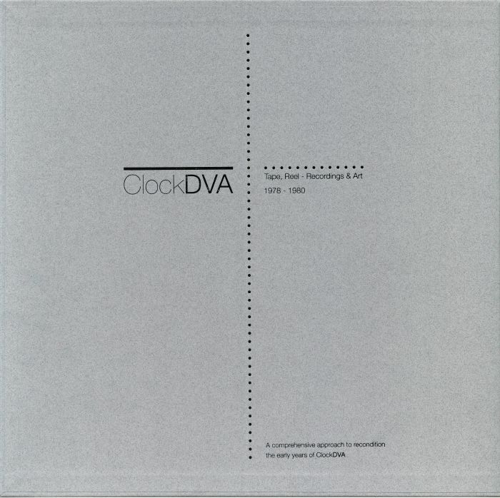 CLOCK DVA - Horology III: Tape Reel: Recordings & Art 1978-1980