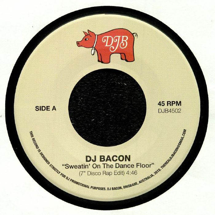 DJ BACON - Sweatin' On The Dance Floor