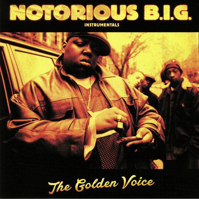 NOTORIOUS BIG - The Golden Voice (Instrumentals)