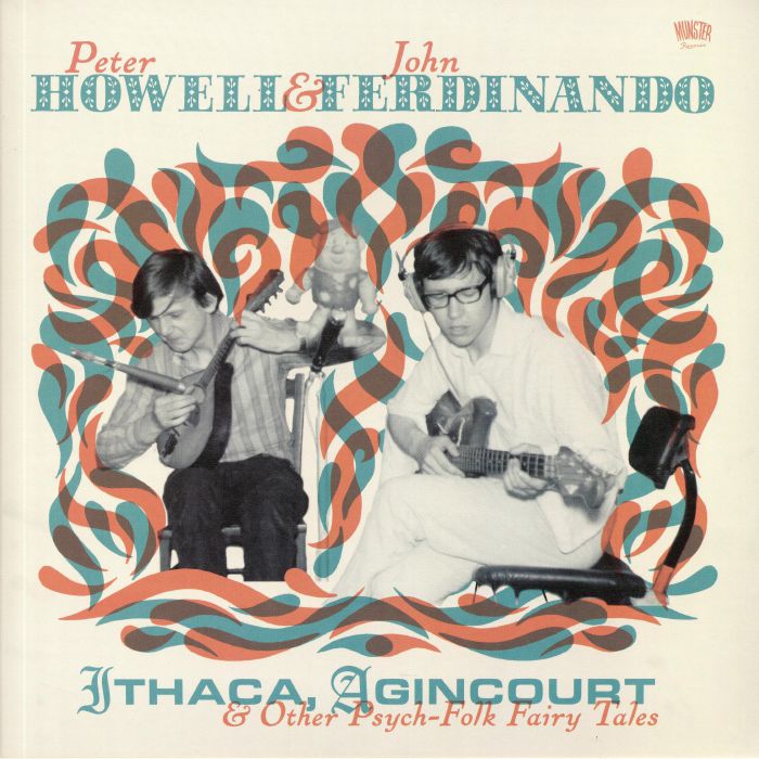 HOWELL, Pete & JOHN FERDINANDO - Ithaca Agincourt & Other Psych Folk Fairy Tales (Record Store Day 2019)