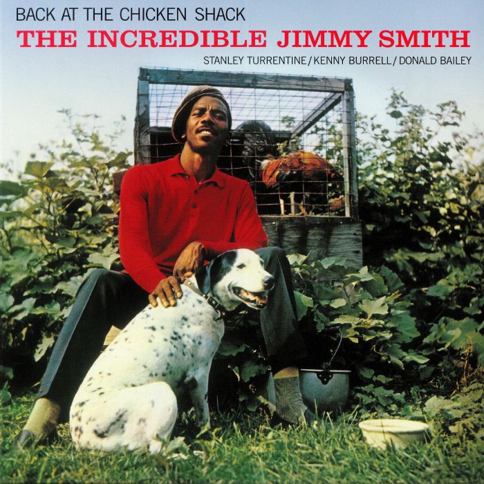 INCREDIBLE JIMMY SMITH, The - Back At The Chicken Shack (reissue)