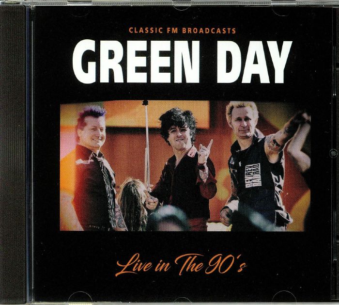 GREEN DAY - Live In The 90s: Classic FM Broadcasts