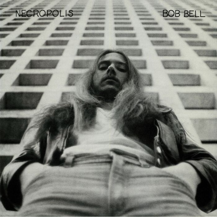 BELL, Bob - Necropolis (reissue)