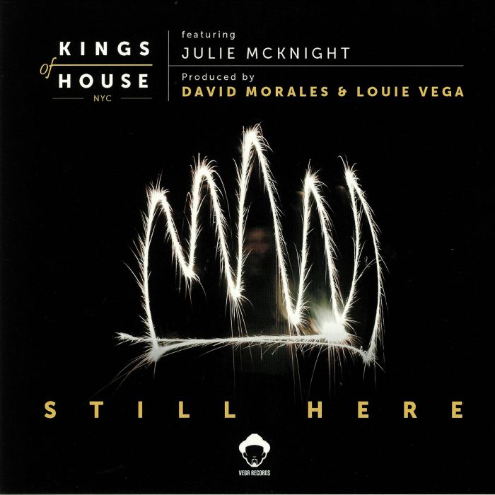 KINGS OF HOUSE feat JULIE McKNIGHT - Still Here (Record Store Day 2019)