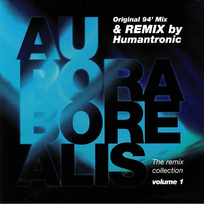 AURORA BOREALIS - The Milky Way: The Remix Collection Volume 1
