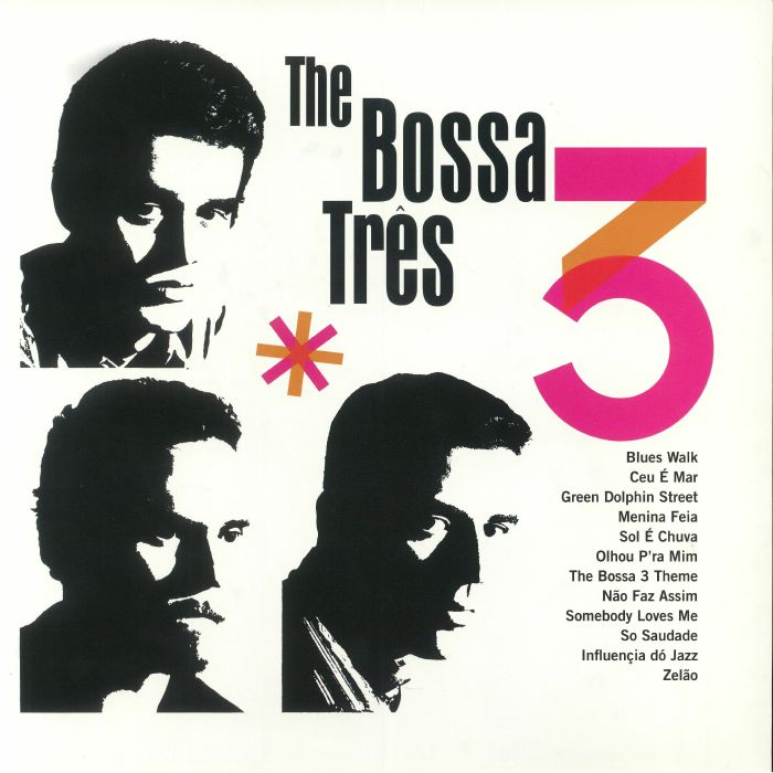 BOSSA TRES, The - The Bossa Tres (Deluxe Edition)