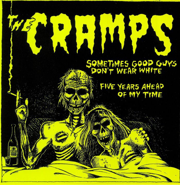 CRAMPS, The - Sometimes Good Guys Don't Wear White