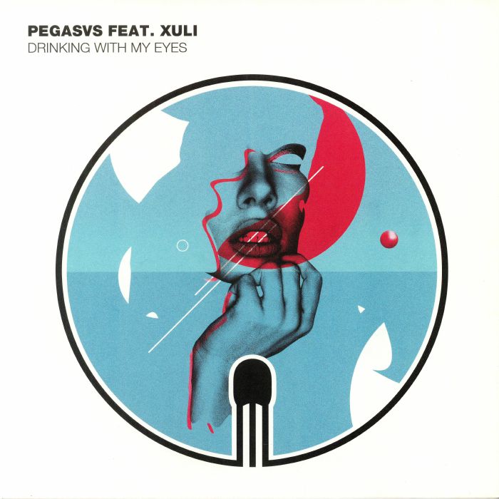 PEGASVS feat XULI - Drinking With My Eyes