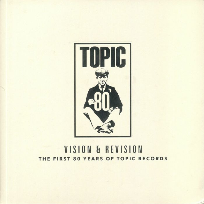 VARIOUS - Vision & Revision: The First 80 Years Of Topic Records