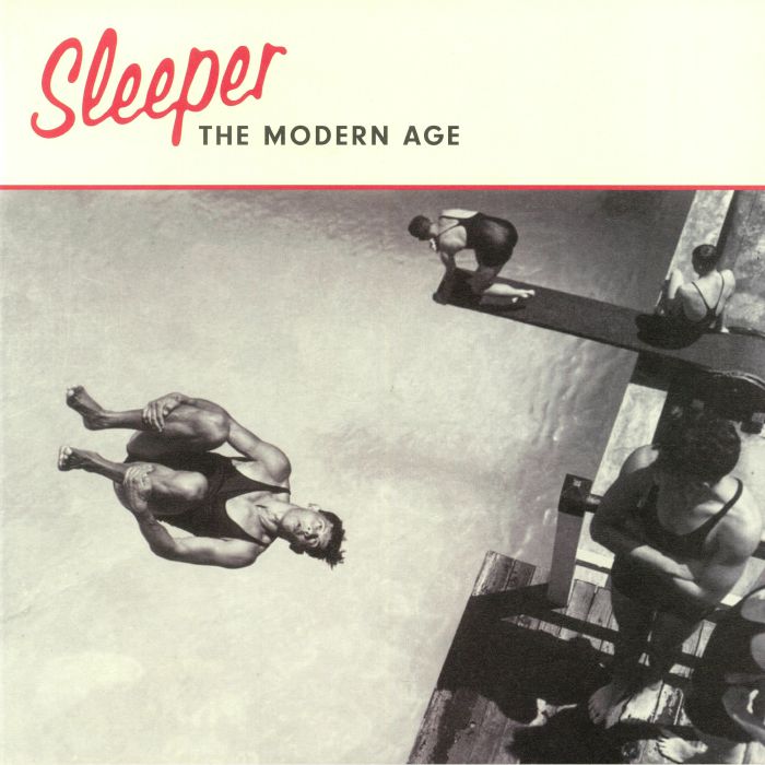 SLEEPER - The Modern Age