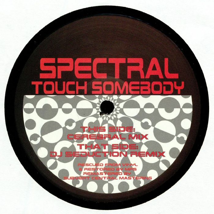 SPECTRAL - Touch Somebody