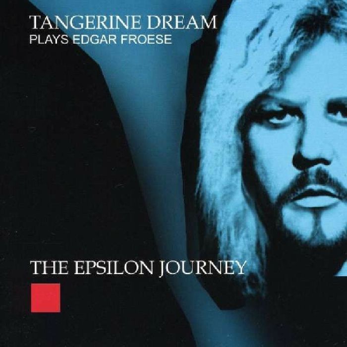 TANGERINE DREAM - The Epsilon Journey: Live In Eindhoven NL