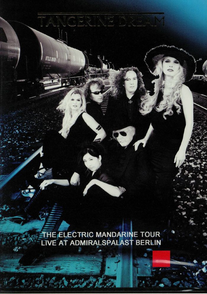 TANGERINE DREAM - The Electric Mandarine Tour 2012: Live At Admiralspalast Berlin